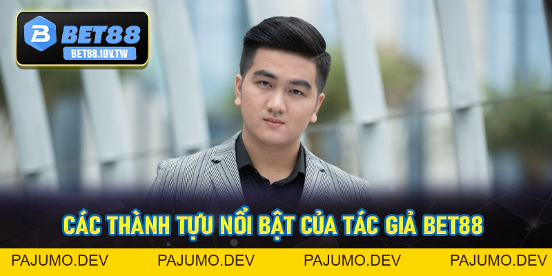 Tác Giả Bet88 - CEO Tài Ba Giúp Nền Tảng Phát Triển Vượt Trội - bet88.idv.tw - PAJUMO