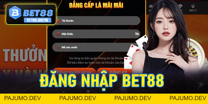 Đăng Nhập Bet88 - Truy Cập Đơn Giản Chỉ Với Vài Thao Tác - bet88.idv.tw - PAJUMO