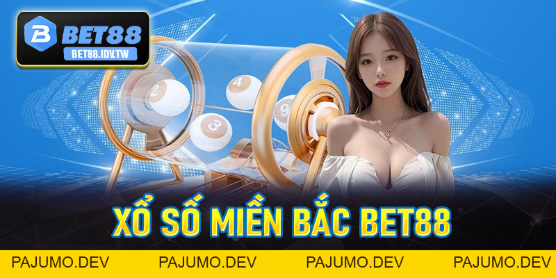Xổ Số Miền Bắc - Soi Cầu Đơn Giản Thắng Lợi Khủng Cùng Bet88 - bet88.idv.tw - PAJUMO