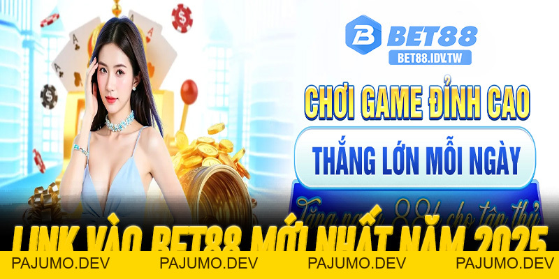 Bet88 Thưởng 88K – Nhận Quà Đăng Ký Mới Tại Sân Chơi Đổi Thưởng Uy Tín - PAJUMO