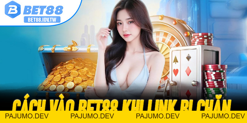 Bet88 Thưởng 88K – Nhận Quà Đăng Ký Mới Tại Sân Chơi Đổi Thưởng Uy Tín - PAJUMO