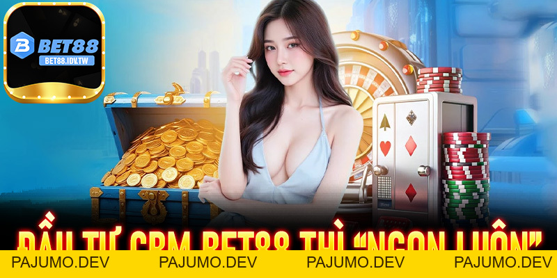 Đầu Tư CBM Bet88 Có Thực Sự Là NGON LUÔN? Cùng Giải Đáp Chi Tiết - bet88.idv.tw - PAJUMO